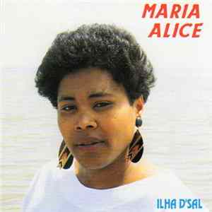 Maria Alice - Ilha D' Sal mp3