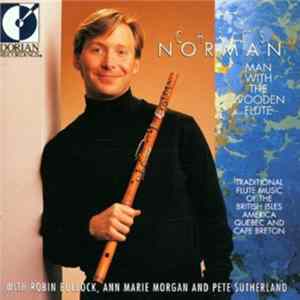 Chris Norman - The Man With The Wooden Flute mp3