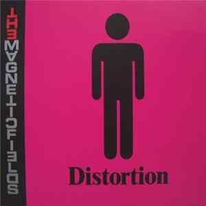 The Magnetic Fields - Distortion mp3