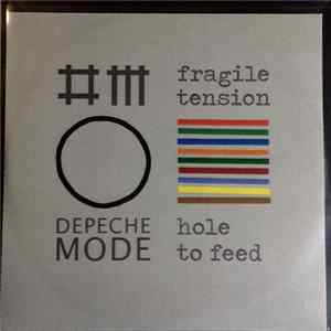 Depeche Mode - Fragile Tension / Hole To Feed mp3