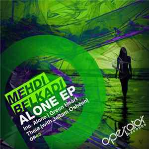 Mehdi Belkadi - Alone EP mp3