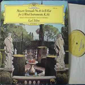 Mozart - Berlin Philharmonic Wind Ensemble, Karl Böhm - Serenade No. 10 In B Flat For 13 Wind Instruments, K.361 mp3