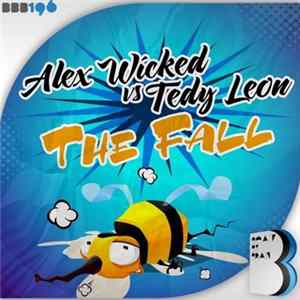Alex Wicked vs Tedy Leon - The Fall mp3