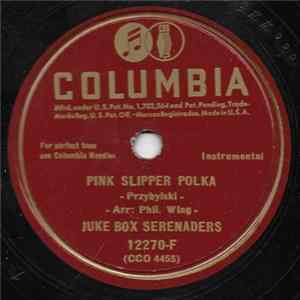 Juke Box Serenaders - Pink Slipper Polka / Chop Sticks Polka mp3