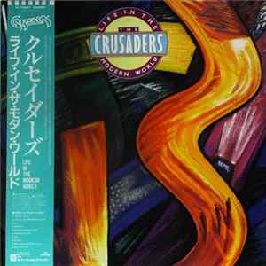 The Crusaders - Life In The Modern World mp3