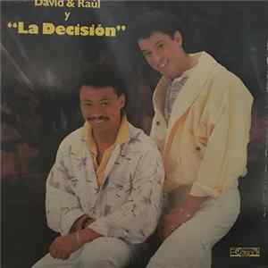David & Raúl - La Decisión mp3