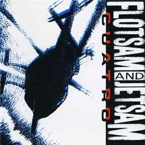 Flotsam And Jetsam - Cuatro mp3