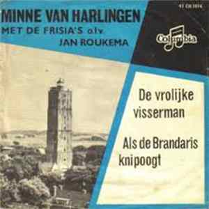 Minne van Harlingen - De Vrolijke Visserman / Als De Brandaris Knipoogt mp3