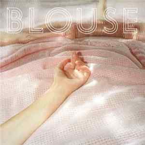 Blouse - Blouse mp3