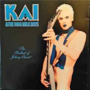 Kai & The War Milk Boys - The Ballad of Johny Christ mp3
