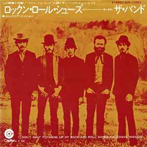 The Band - (I Don't Want To) Hang Up My Rock And Roll Shoes mp3