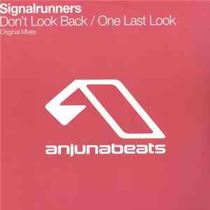 Signalrunners - Don't Look Back / One Last Look mp3