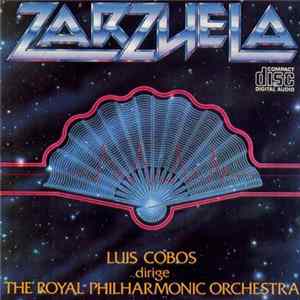 Luis Cobos Dirige The Royal Philharmonic Orchestra - Zarzuela mp3