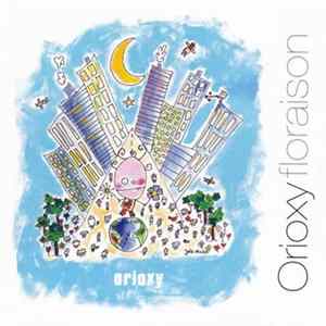 Orioxy - Floraison mp3