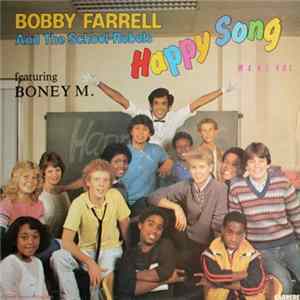 Bobby Farrell And The School-Rebels Featuring Boney M. - Happy Song mp3