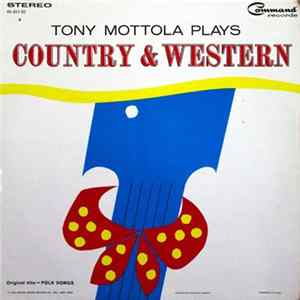 Tony Mottola - Tony Mottola Plays Country & Western mp3