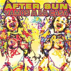 After Sun / Cabana Boys - Vamos A La Casa / Alo Brasil mp3