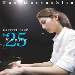 Nao Matsushita - Concert Tour Scene #25 mp3