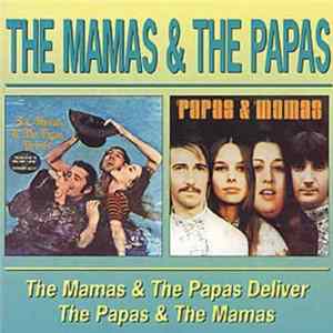 The Mamas & The Papas - The Mamas & The Papas Deliver / The Papas & The Mamas mp3