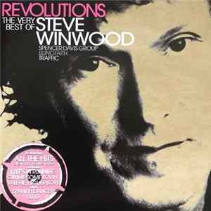 Steve Winwood - Revolutions: The Very Best Of Steve Winwood mp3