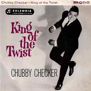 Chubby Checker - King Of The Twist mp3