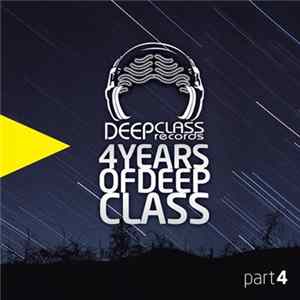 Various - 4 Years Of DeepClass (Part 4) mp3