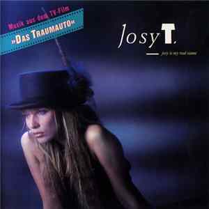Josy T. - Josy Is My Real Name mp3