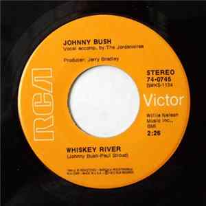 Johnny Bush - Whiskey River / Right Back In Your Arms mp3