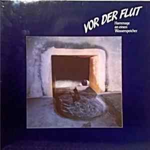 Various - Vor Der Flut (Hommage An Einen Wasserspeicher) mp3