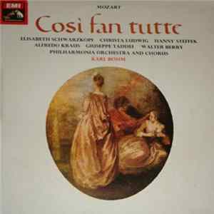 Mozart / Elisabeth Schwarzkopf, Christa Ludwig, Hanny Steffek, Alfredo Kraus, Giuseppe Taddei, Walter Berry, The Philharmonia Orchestra And Chorus, Karl Böhm - Così Fan Tutte mp3
