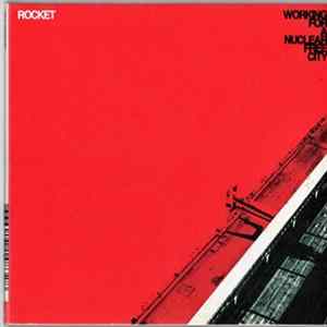 Working For A Nuclear Free City - Rocket EP mp3