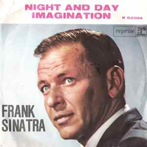 Frank Sinatra - Night And Day / Imagination mp3