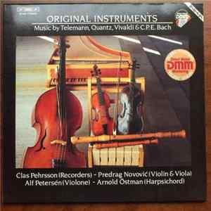 Telemann, Quantz, Vivaldi, C.P.E. Bach, Clas Pehrsson, Predrag Novović, Alf Petersén, Arnold Östman - Original Instruments mp3