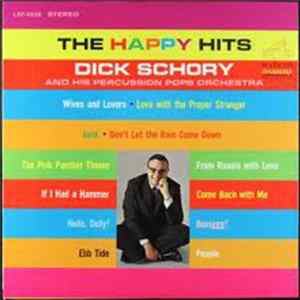 Dick Schory And His Percussion Pops Orchestra - The Happy Hits mp3