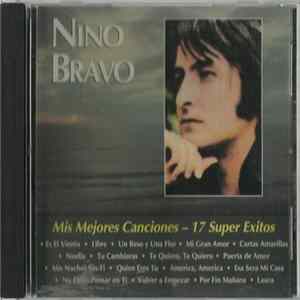 Nino Bravo - Mis Mejores Canciones • 17 Super Exitos mp3