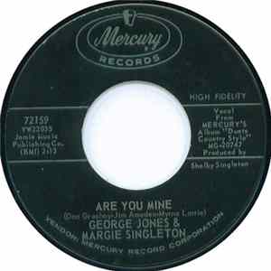 George Jones & Margie Singleton - Are You Mine / I Don't Hear You mp3