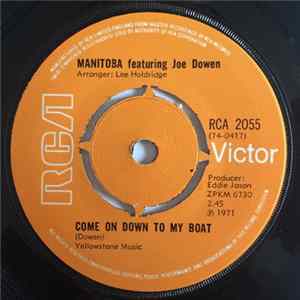 Manitoba Featuring Joe Dowen - Come On Down To My Boat / Dead End Street mp3