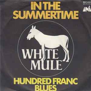 White Mule - In The Summertime mp3