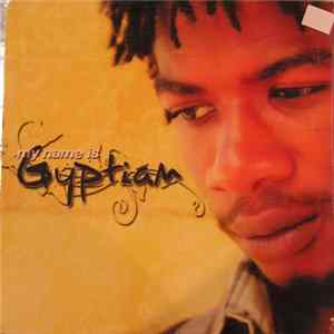 Gyptian - My Name Is Gyptian mp3