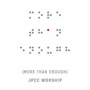 JPCC Worship - More Than Enough mp3
