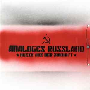 Various - Analoges Russland - Musik Aus Der Zukunft mp3