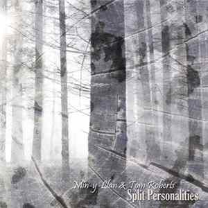Min-Y-Llan & Tom Roberts - Split Personalities mp3