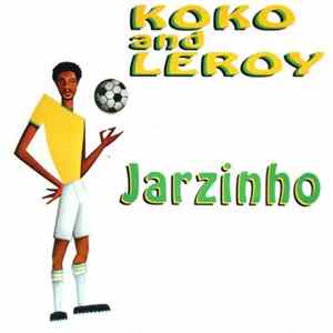 Koko And Leroy - Jarzinho mp3
