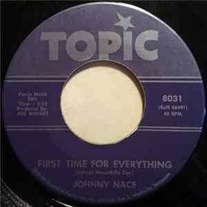 Johnny Nace - First Time For Everything / Carelessly mp3