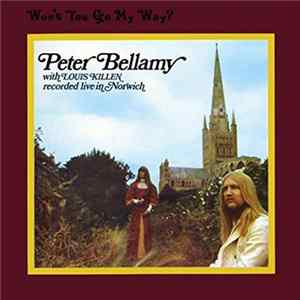 Peter Bellamy with Louis Killen - Won't You Go My Way ? mp3