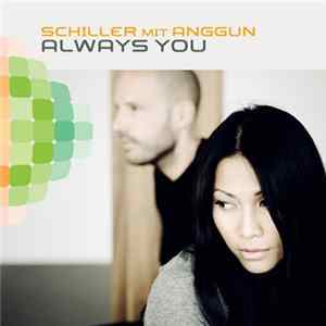 Schiller Mit Anggun - Always You / Innocent Lies mp3