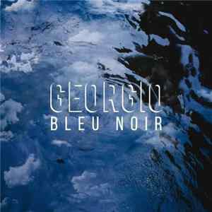 Georgio - Bleu Noir mp3