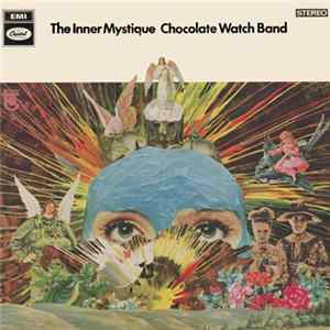 The Chocolate Watchband - The Inner Mystique mp3