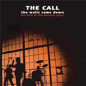 The Call - The Walls Came Down: The Best Of The Mercury Years mp3