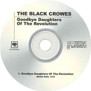 The Black Crowes - Goodbye Daughters Of The Revolution mp3